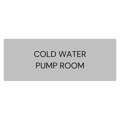 Cold Water Pump Room Sign - 400mm (W) x 150mm