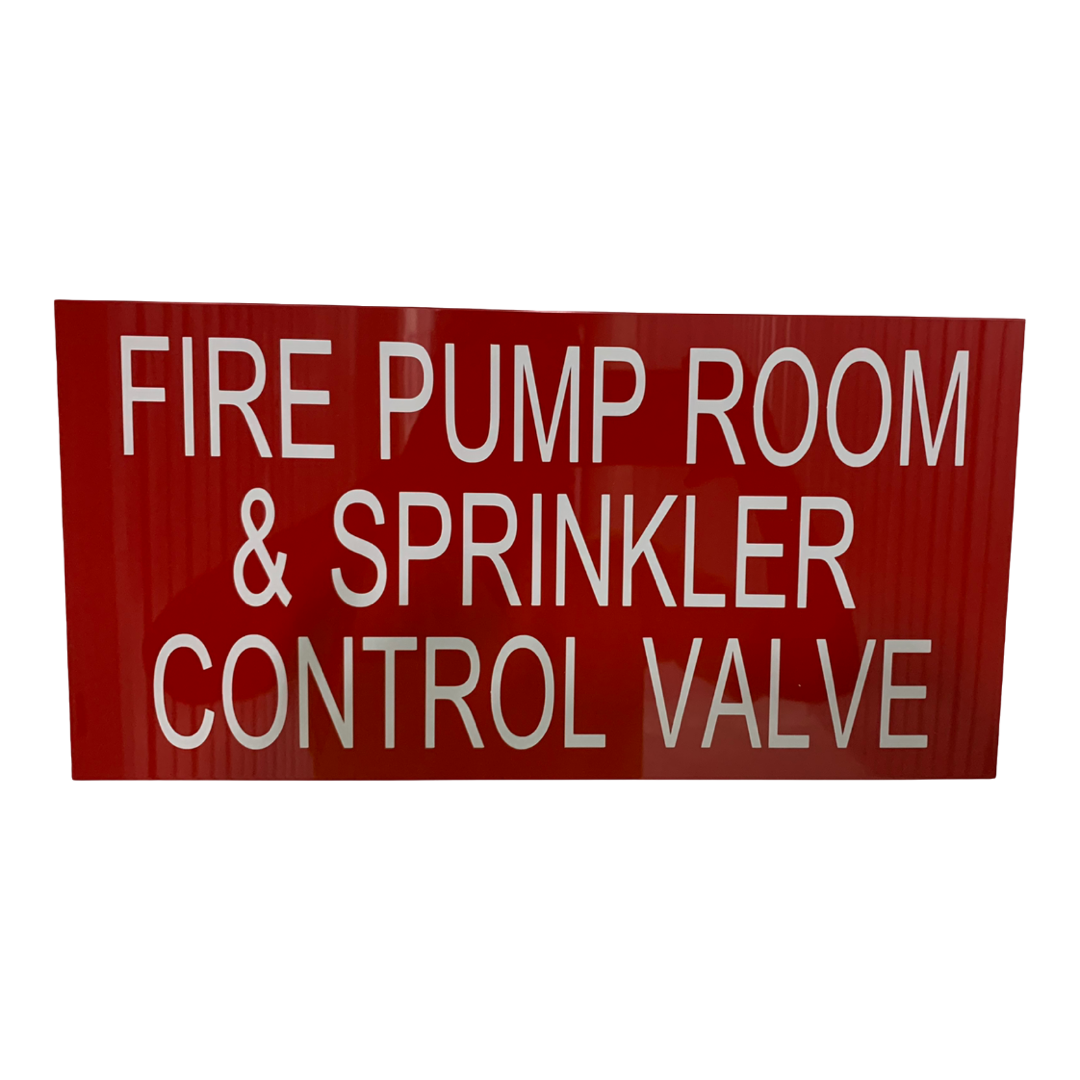 Fire Pump Room & Sprinkler Control Valve Red Information Sign