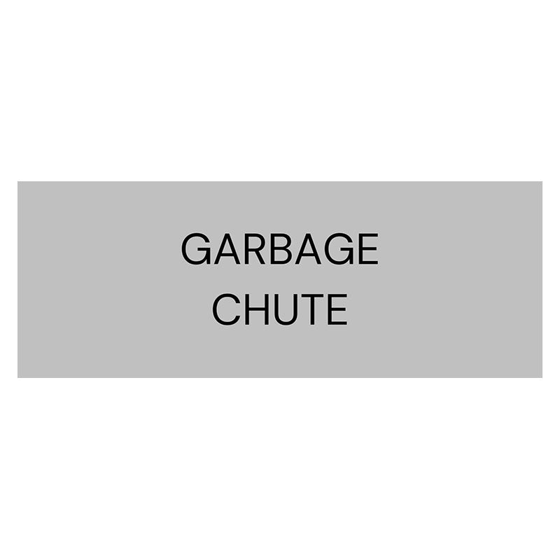 Garbage Chute Sign