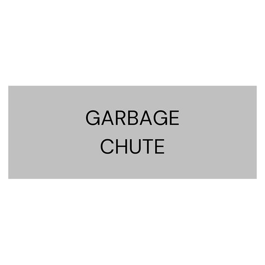 Garbage Chute Sign
