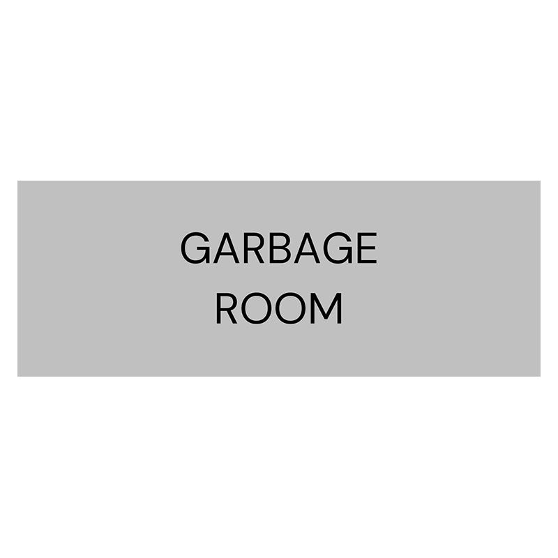 Garbage Room Sign