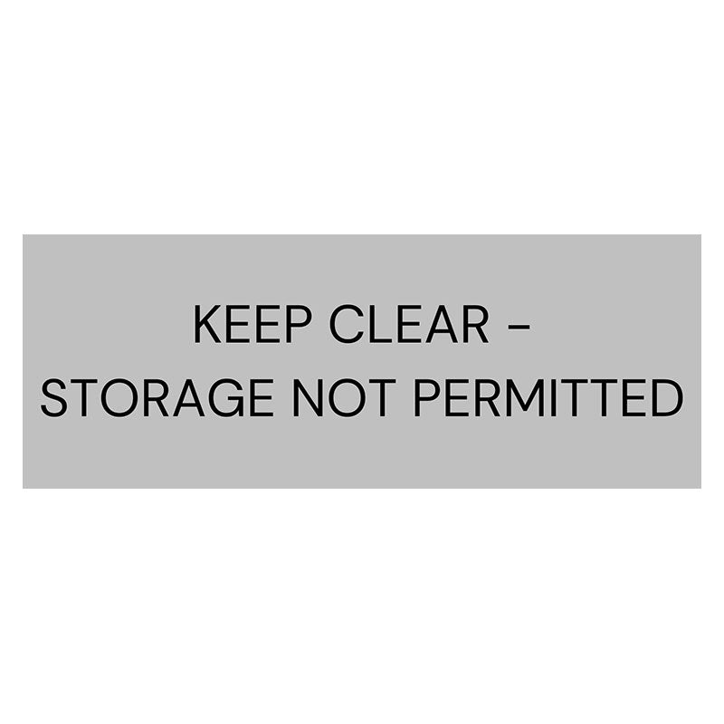 Keep Clear Storage Not Permitted