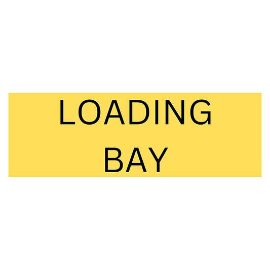 Loading Bay Sign - Yellow