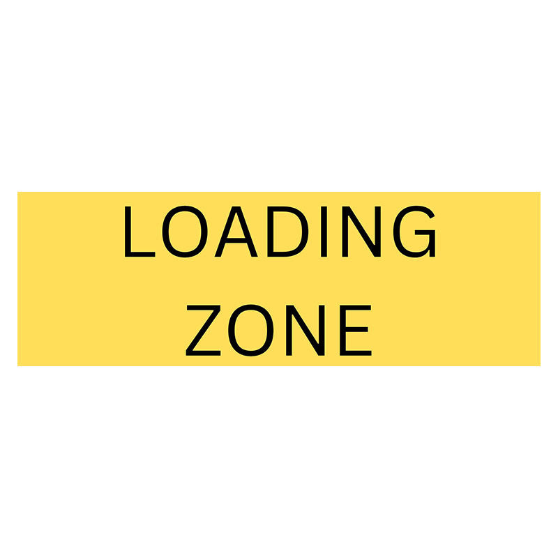 Loading Zone Sign - Yellow
